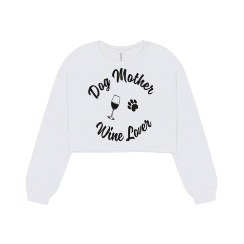 Dog Mother, Wine Lover Cropped Top Long sleeve
