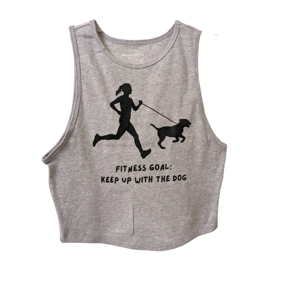 Fitness Goal: Keep Up With the Dog Women’s Tank top