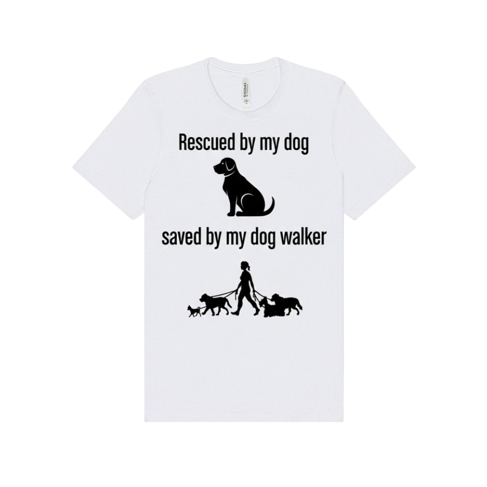 Rescued by My Dog, Saved by My Dog Walker Men’s T-Shirt
