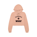 You had me at Woof (Women's Cropped Fleece Hoodie)