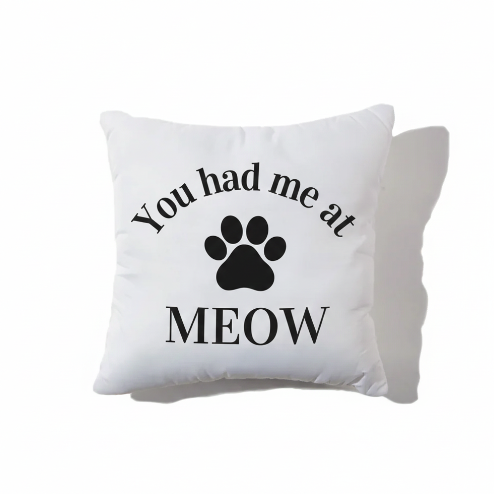 You had me at Meow Throw Pillow